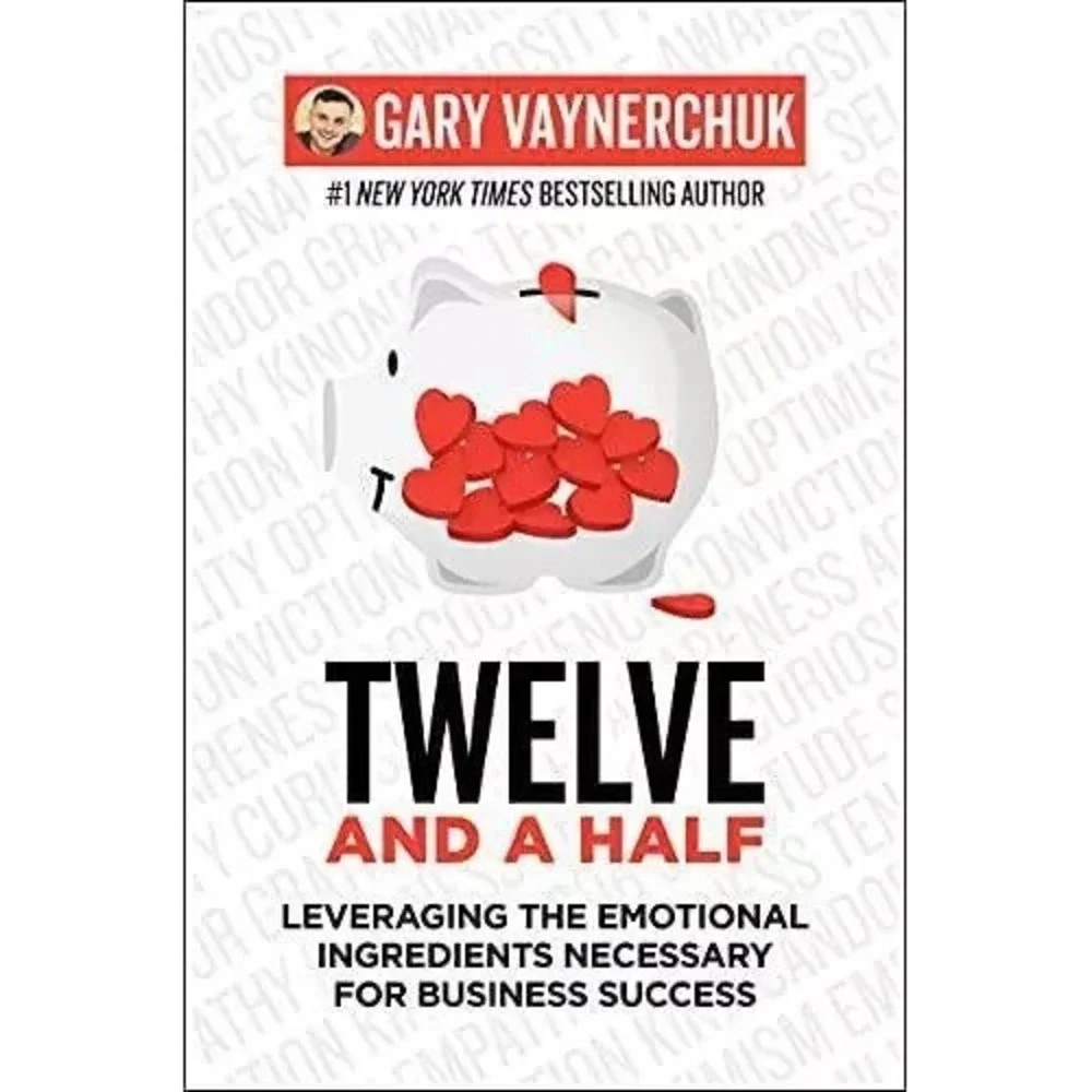 Twelve and a Half Book By Gary Vaynerchuk Hardcover - Gary Vee VeeCon VeeFriends